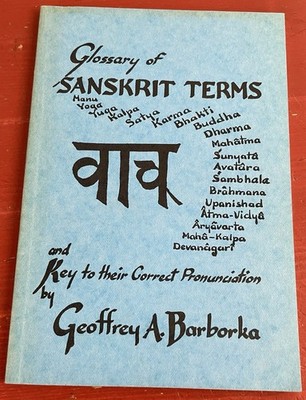 A Glossary of Sanskrit Terms w/Pronunciation by Geoffrey A. Barborka VTG PB 1985