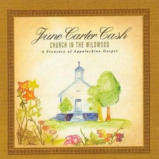 June Carter Cash - Church In The Wildwood, (CD)