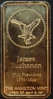 1975 James Buchanan Hamilton Mint President EGP Toned-0.999 Silver 1 Oz Art Bar
