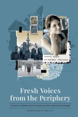 Fresh Voices from the Periphery by Susan M Papp: New