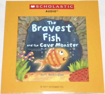 The Bravest Fish and the Cave Monster [audio CD] Matt Buckingham, Scholastic NEW