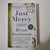 Just Mercy: A Story of Justice and Redemption by Stevenson, Bryan