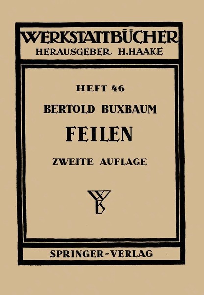 Feilen B. Buxbaum Taschenbuch 63 S. Deutsch Springer Ean 9783540019695-image