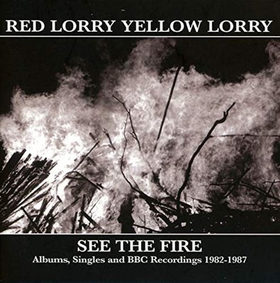 Red Lorry Yellow Lor - See The Fire Albums Singles And BBC Recordings  - J4z