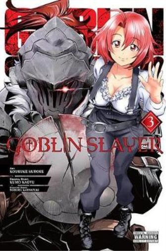 Kumo Kagyu Goblin Slayer, Vol. 3 (manga) (Tascabile) GOBLIN SLAYER GN