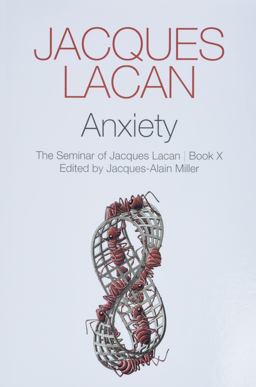 Anxiety: The Seminar of Jacques Lacan, Book X-Lacan, Jacques Jac