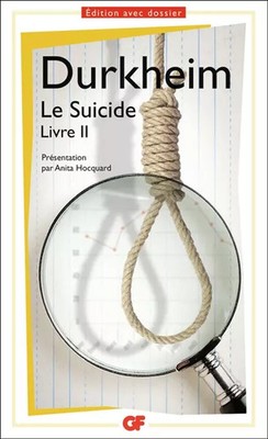 Le Suicide: Livre II, Émile Durkheim