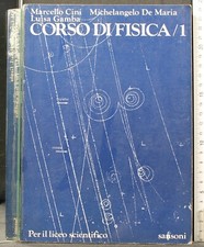 CORSO DI FISICA. VOL 1. CINI, GAMBA, DE MARIA. SANSONI. 1ED.