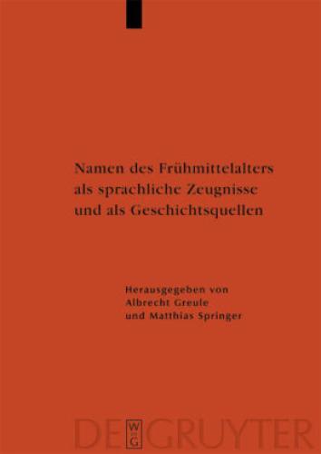 Thumbnail - Namen Des Frühmittelalters Als Sprachliche Zeugnisse Und Als