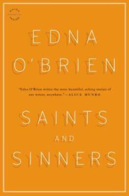 Saints and Sinners: Stories - Paperback By O'Brien, Edna - GOOD