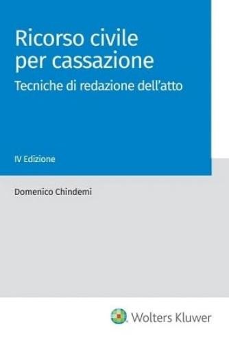 Chindemi Domenico Ricorso civile per cassazione (Paperback)