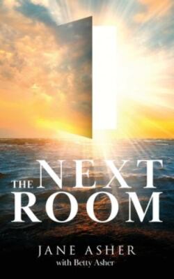 The Next Room by Asher, Jane; Asher, Betty