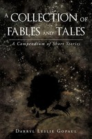 A Collection Of Fables And Tales A Compendium Of Short Stories Gopaul Buch 2009