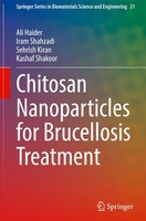 Chitosan Nanoparticles For Brucellosis Treatment Ali Haider
