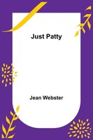 Jean Webster | Just Patty | Taschenbuch | Englisch (2021) | Alpha Editions