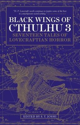Black Wings of Cthulhu (Volume Three) | Tales of Lovecraftian Horror | Joshi
