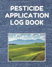 PESTICIDE APPLICATION LOG BOOK: PESTICIDE…