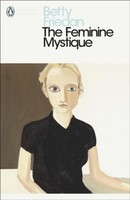 The Feminine Mystique Betty Friedan