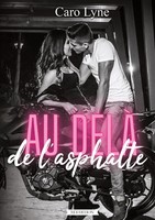 Caro Lyne | Au Delà De L'asphalte | Taschenbuch | FranzöSisch (2022)