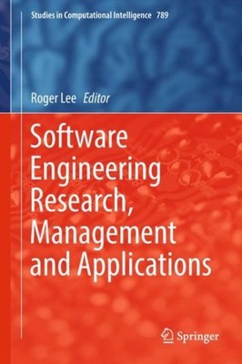 Software Engineering Research, Management and Applications, Hardcover by Lee,...