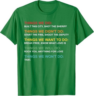 Retro Vintage Things We Did Didn't Want Will Won't Unisex T-Shirt