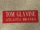 TOM GLAVINE (ATLANTA BRAVES) NAMEPLATE FOR SIGNED BASEBALL, JERSEY CASE  PHOTO