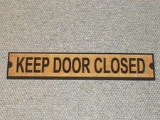 Rustic Style KEEP DOOR CLOSED Wood Door Sign