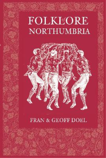 Fran Doel Folklore of Northumbria (Tascabile)