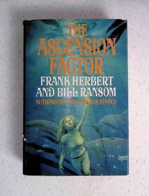 The Ascension Factor by Frank Herbert & Bill Ransom, 1st Edition, Hardcover,1988