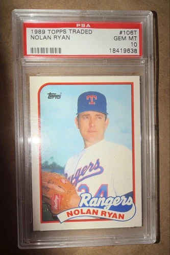 1989 Topps Traded - Nolan Ryan #106T PSA 10