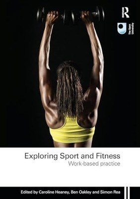 Exploring Sport and Fitness: Work-Based Practice by  0415491568 FREE Shipping