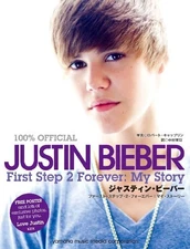 100% Official JUSTIN BIEBER First Step 2 Forever:My Story Japan ... book form JP