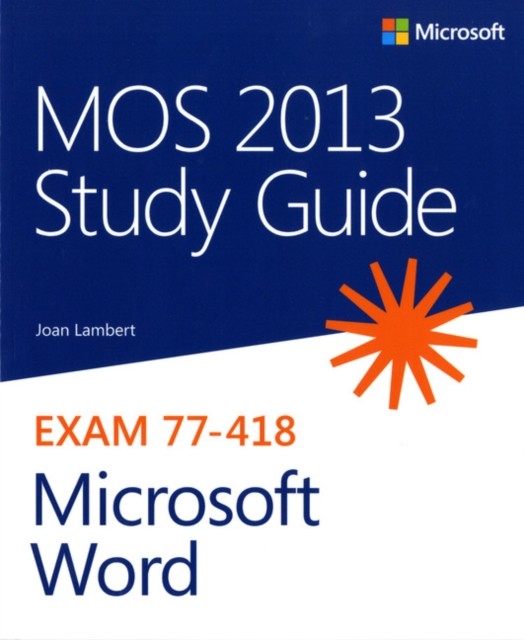MOS 2013 Study Guide for Microsoft Word by Joan Lambert (Paperback Book)