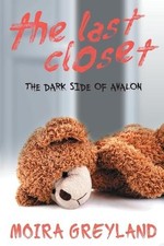 Moira Greyland The Last Closet (Paperback)