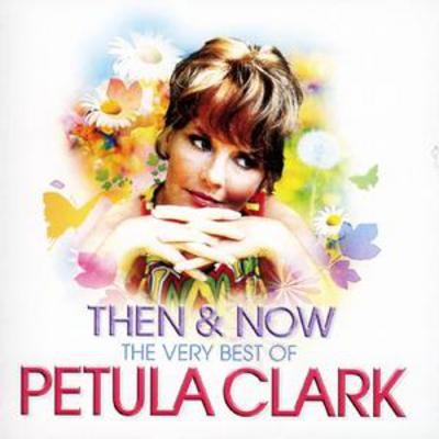 Petula Clark: Then and Now - The Very Best Of | eBay