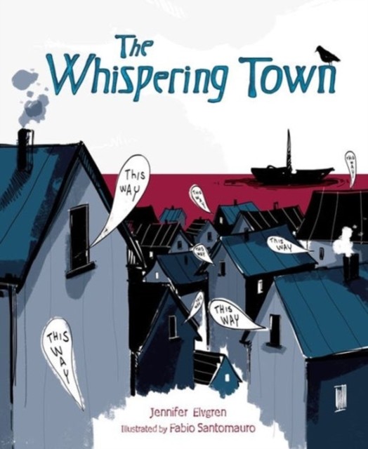The Whispering Town by Jennifer Elvgren (Paperback Book)
