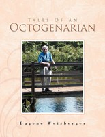 Eugene Weisberger | Tales Of An Octogenarian | Taschenbuch | Englisch (2007)