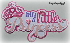 CRAFTECAFE PRINCESS TITLE premade paper piecing scrapbook diecut piece WOLFFEY5