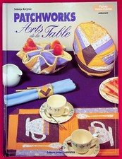 Patchworks - Arts de la table - Loisirs créatifs - Solange Kergreis - 1996