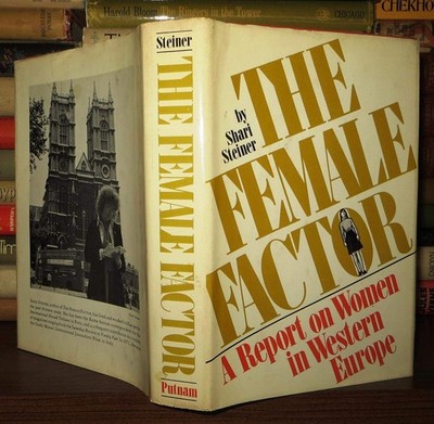 The Female Factor: A Study of Women in Five Western European Societies