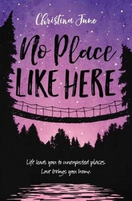 No Place Like Here - Paperback By June, Christina - VERY GOOD