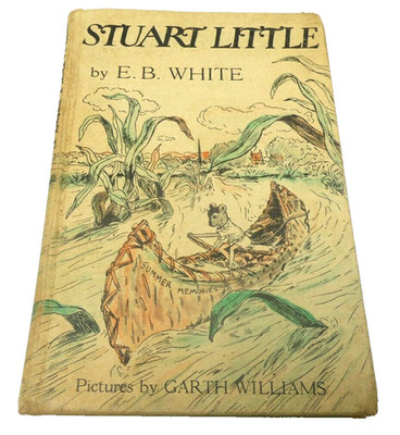 1945 Stuart Little by E.B. White Pictures by Garth Williams Hardcover Book