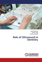 Role Of Ultrasound In Dentistry Vishal Mehrotra (U. A.) Taschenbuch 204 S. 2015