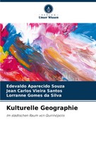 Kulturelle Geographie Im StäDtischen Raum Von QuirinóPolis Souza (U. A.) Buch