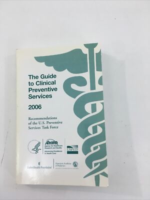 Guide To Clinical Preventive Services - Am. Academy Of Pediatrics ( PB, 2006)
