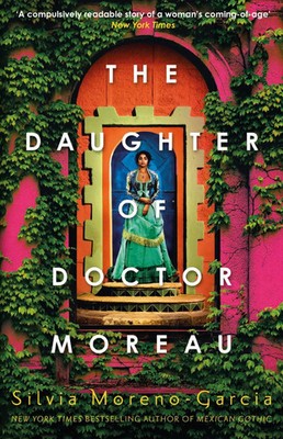 The Daughter of Doctor Moreau | Silvia Moreno-Garcia | Englisch | Taschenbuch