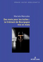 Mariele Mancebo | Des Mots Pour Les Bulles : Le CréMant De Bourgogne Mis En Mots