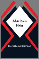 Bjornstjerne Bjornson | Absalom's Hair | Taschenbuch | Englisch (2021)