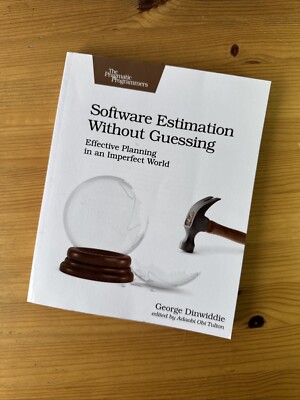 Software Estimation Without Guessing: Effective Planning in an Imperfect World