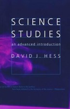 Science Studies: An Advanced Introduction by Professor Hess, David J: New
